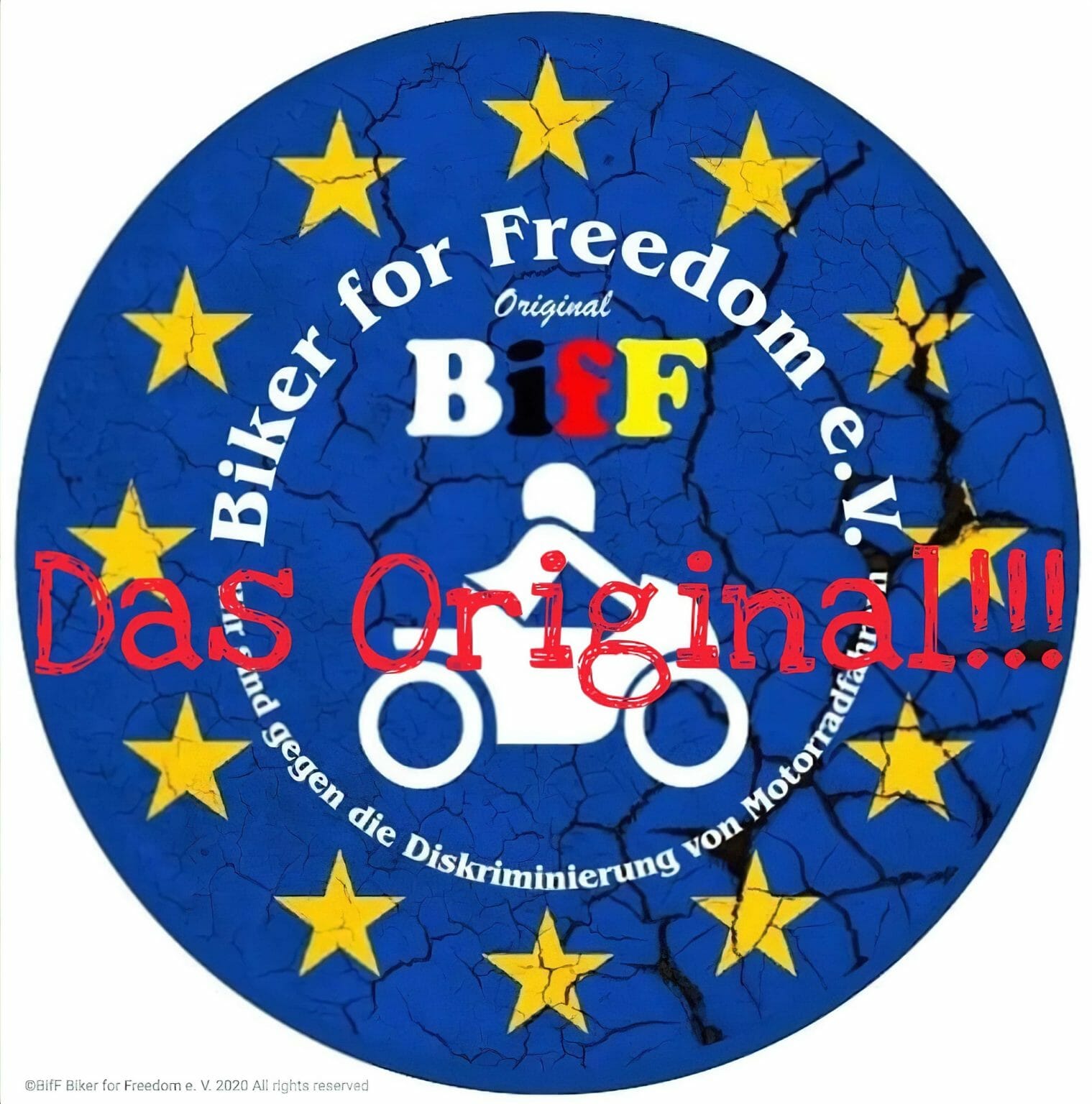 Biker for Freedom e.V. setzt sich weiter uneingeschränkt für Biker ein BifF das Original