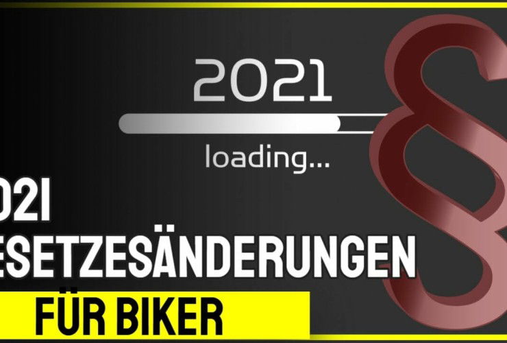2021 Gesetzesänderungen für Motorradfahrer (und andere Verkehrsteilnehmer) 45 2021 gesetzesaenderungen fuer mo