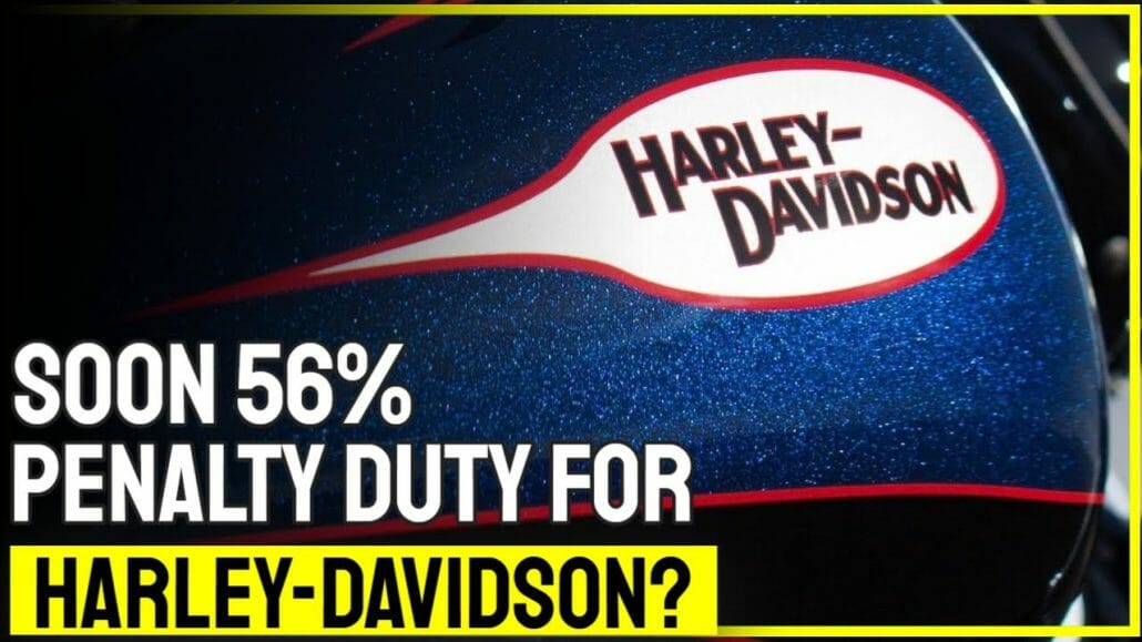From June 56% duty on Harley-Davidson from june 56 duty on harley davi