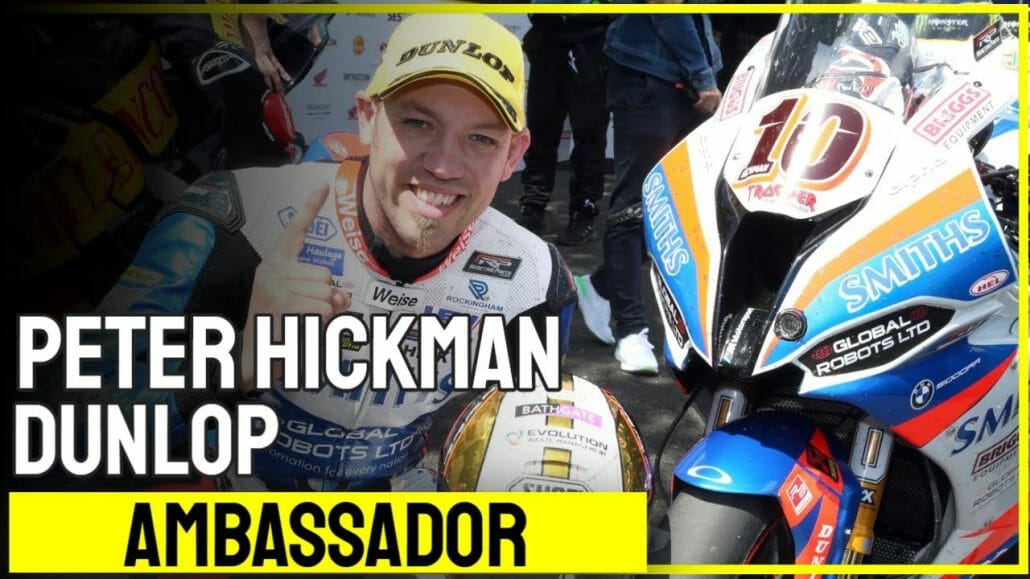 Peter Hickman becomes Dunlop ambassador peter hickman becomes dunlop amb