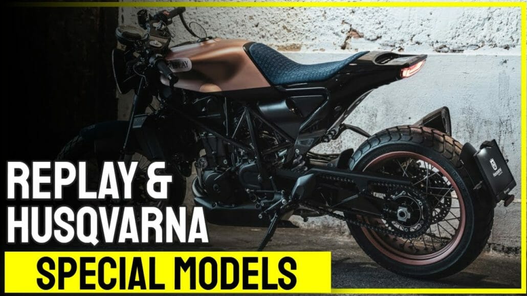 Special models from Husqvarna and Replay special models from husqvarna an
