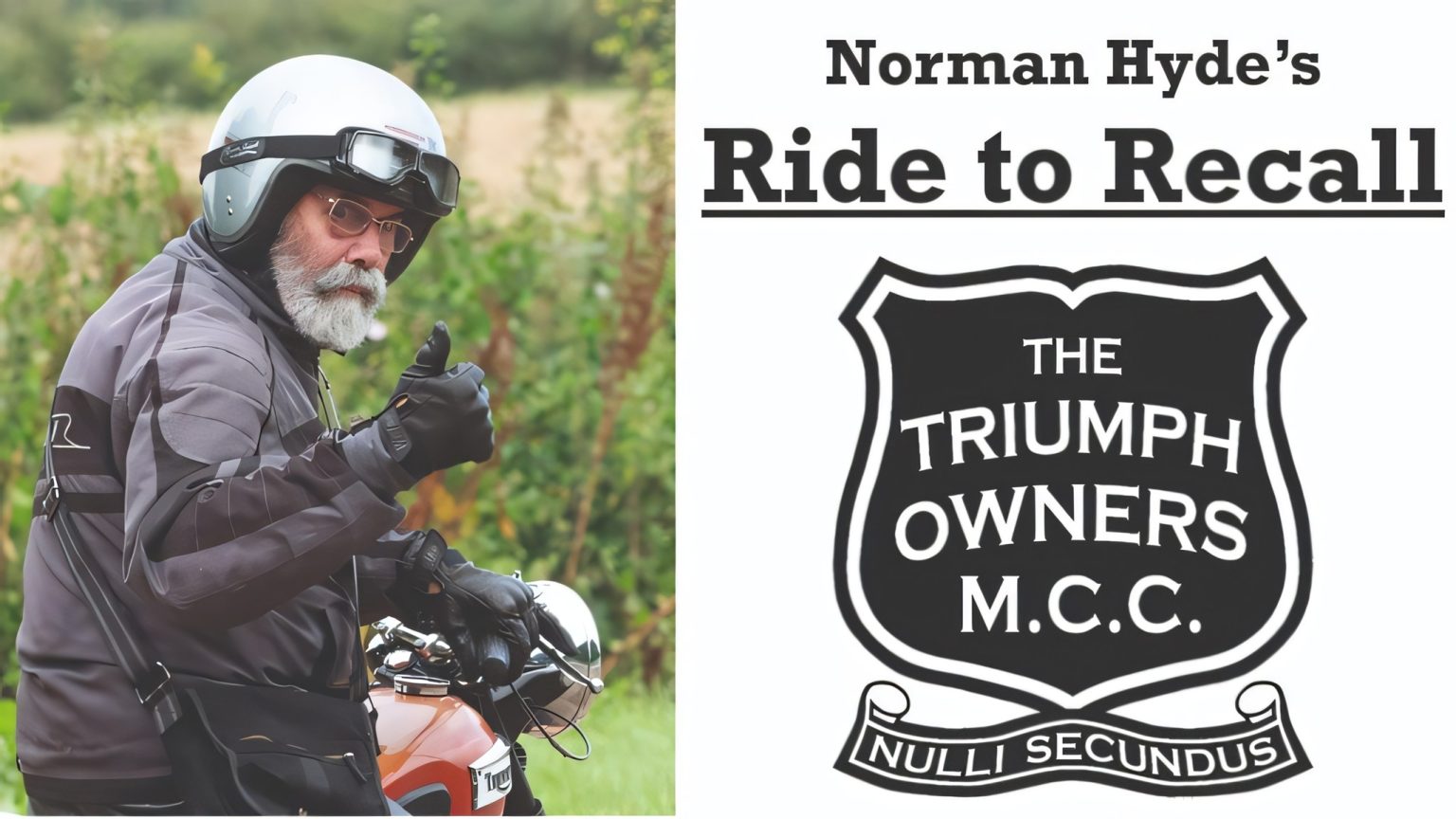 Norman Hyde mit Helm und Schutzbrille auf seinem Motorrad, Daumen hoch, im Rahmen der Wohltätigkeitsfahrt Ride to Recall 2026 für Dementia UK