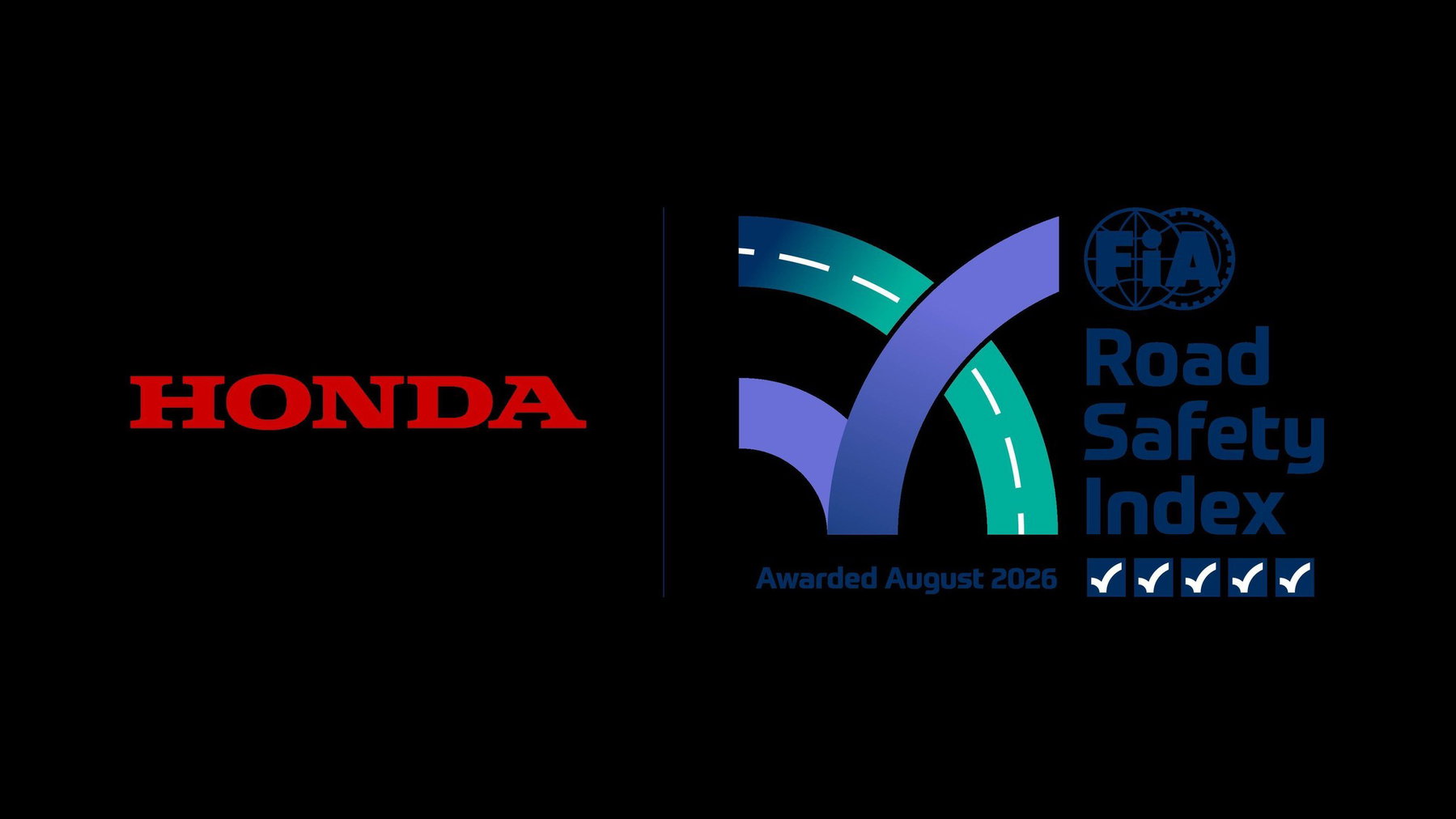 Honda holt fünf FIA-Sterne: Was das für Motorradfahrer bedeutet 1 Honda-Schriftzug neben dem Logo des FIA Road Safety Index mit fünf Häkchen und dem Vermerk Awarded August 2026 auf schwarzem Hintergrund
